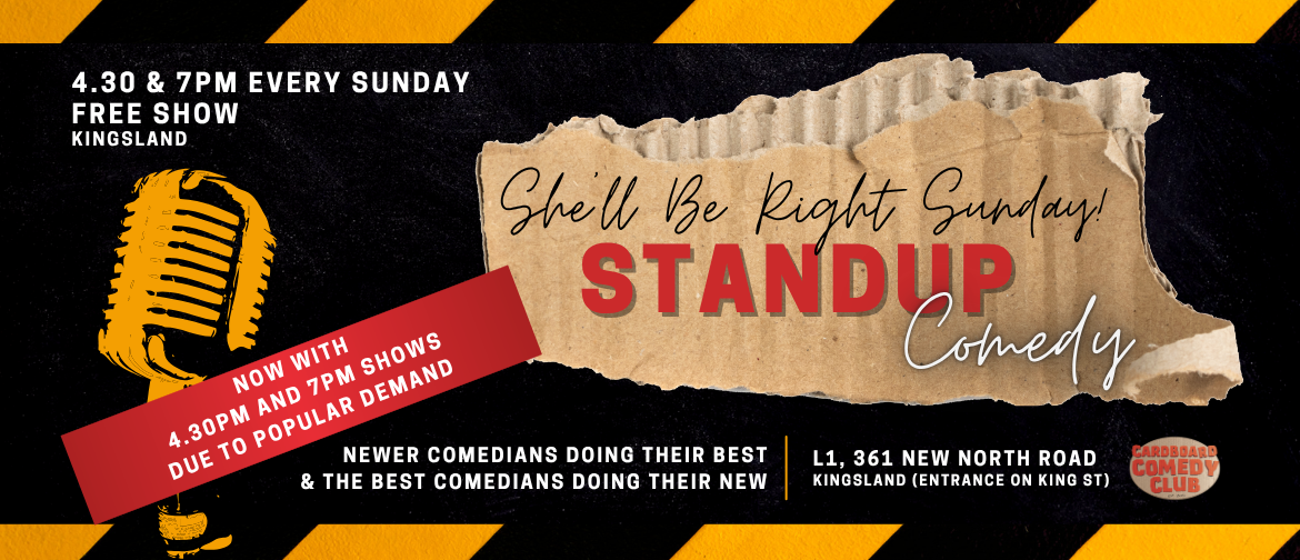 Free Show - She'll Be Right! Standup Comedy - Every Sunday