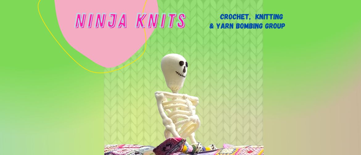 Ninja Knits Social Gathering for Knitters and Crocheters