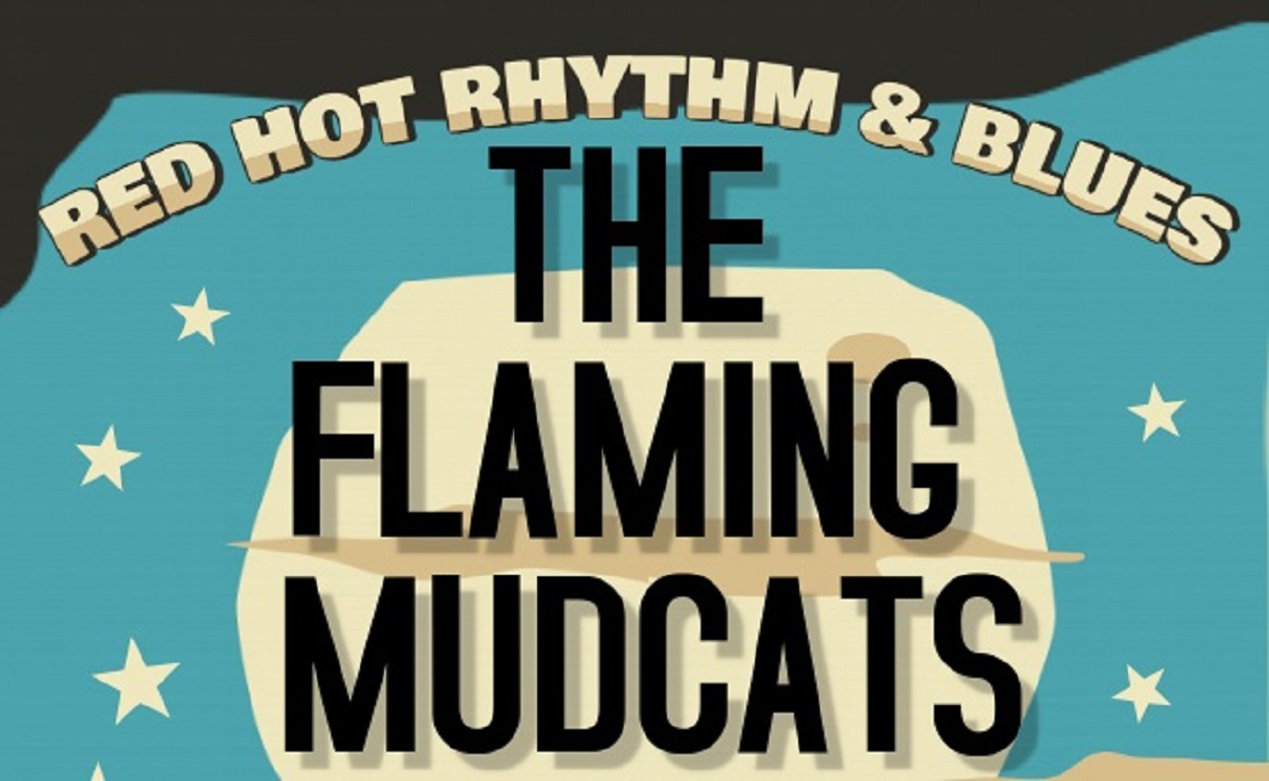 The Flaming Mudcats
